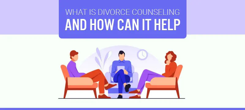 What is Divorce Counseling and How it Can Help